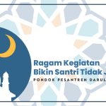 Ragam Kegiatan Bikin Santri Tidak Jenuh Ragam Kegiatan Bikin Santri Tidak Jenuh